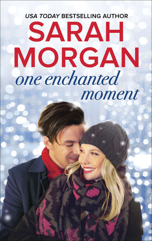 Book cover of One Enchanted Moment: A Charming Romantic Comedy