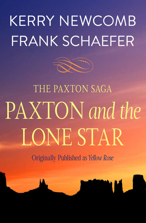 Book cover of Paxton and the Lone Star (The Paxton Saga #3)