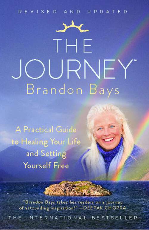 Book cover of The Journey: A Practical Guide to Healing Your Life and Setting Yourself Free