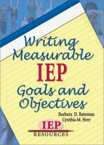Book cover of Writing Measurable IEP Goals and Objectives