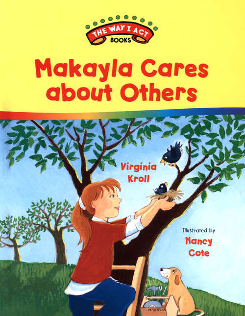 Book cover of Makayla Cares about Others