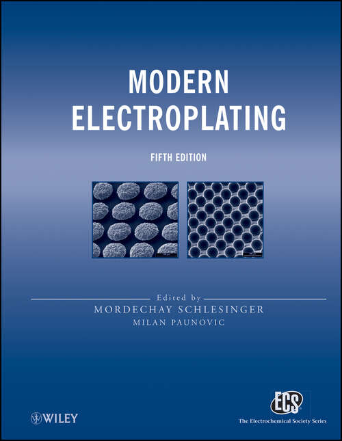 Book cover of Modern Electroplating (5) (The ECS Series of Texts and Monographs #55)