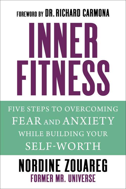 Book cover of InnerFitness: Five Steps to Overcoming Fear and Anxiety While Building Your Self-Worth