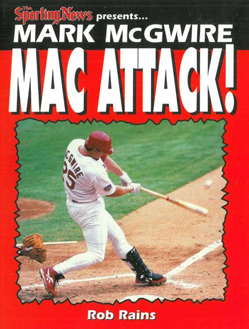 Book cover of Mark McGwire: Mac Attack! (Superstar Ser.)