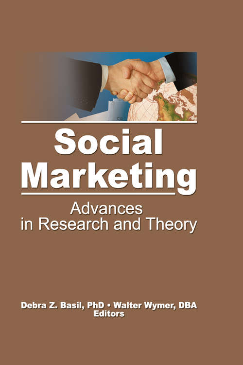Social Marketing: Advances in Research and Theory (Springer Texts In Business And Economics Ser.)