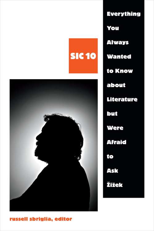 Book cover of Everything You Always Wanted to Know about Literature but Were Afraid to Ask iek: SIC 10