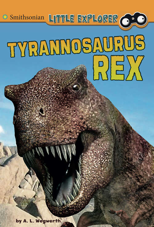 Book cover of Tyrannosaurus Rex (Little Paleontologist Ser.)