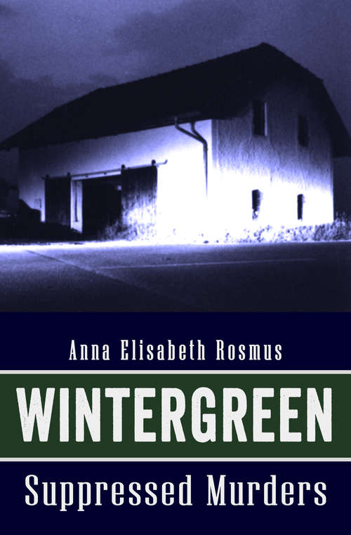 Book cover of Wintergreen: Suppressed Murders
