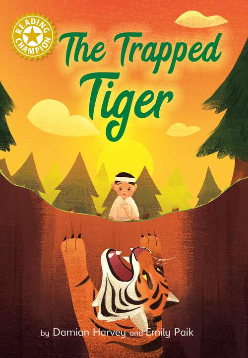 Book cover of The Trapped Tiger: Independent Reading Gold 9 (Reading Champion #1076)
