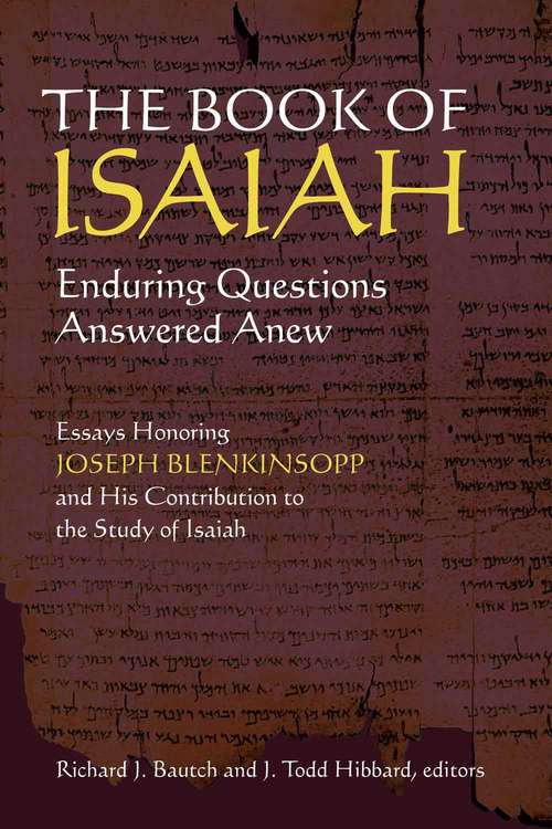 The Book of Isaiah: Enduring Questions Answered Anew