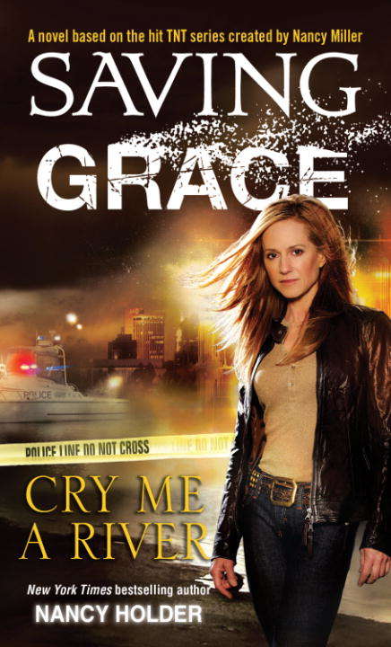 Saving Grace: Cry Me A River