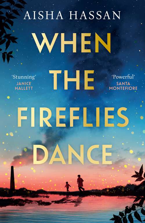Book cover of When the Fireflies Dance: The extraordinary and enthralling book club debut of 2025 you don’t want to miss!