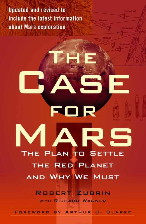 Book cover of The Case For Mars: The Plan To Settle The Red Planet And Why We Must