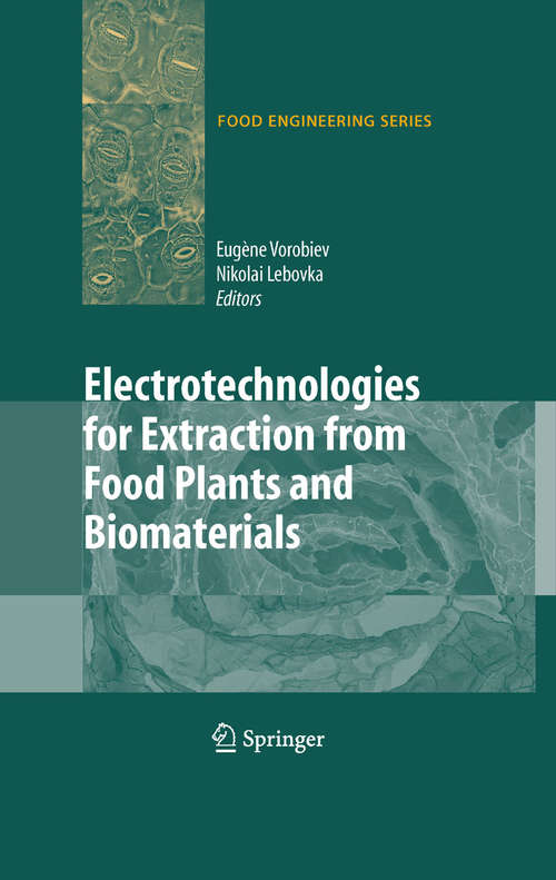 Book cover of Electrotechnologies for Extraction from Food Plants and Biomaterials