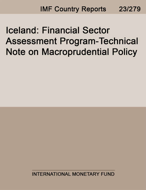 Book cover of Iceland: Financial Sector Assessment Program-technical Note On Macroprudential Policy (Imf Staff Country Reports)