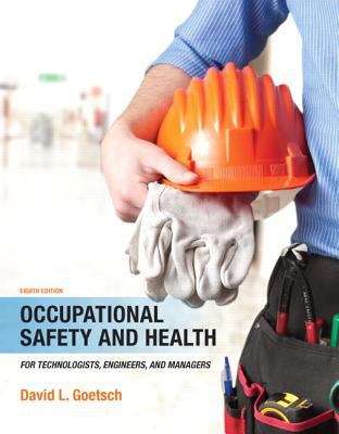 Book cover of Occupational Safety and Health for Technologists, Engineers, and Managers Eighth Edition