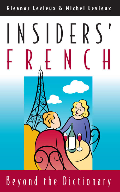 Book cover of Insiders' French: Beyond the Dictionary (The\nature Of Human Society Ser.)