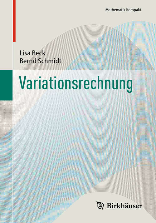Book cover of Variationsrechnung (Mathematik Kompakt)