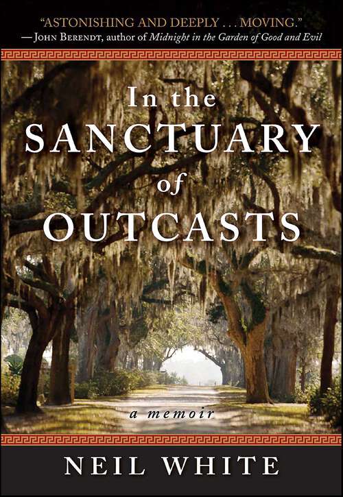 Book cover of In the Sanctuary of Outcasts: A Memoir