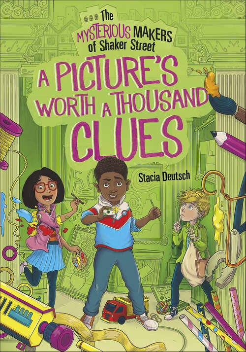 Book cover of A Picture's Worth a Thousand Clues (The Mysterious Makers of Shaker Street)