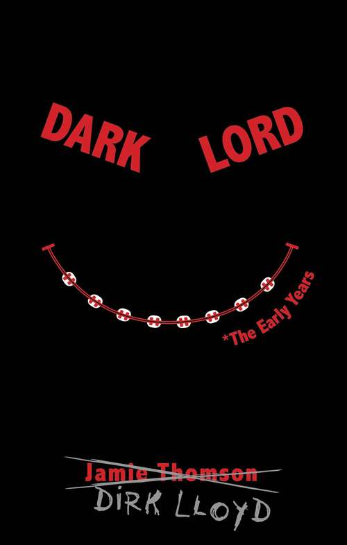 Book cover of Dark Lord: The Early Years