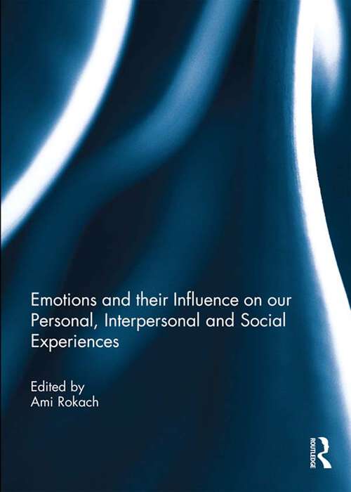 Book cover of Emotions and their influence on our personal, interpersonal and social experiences
