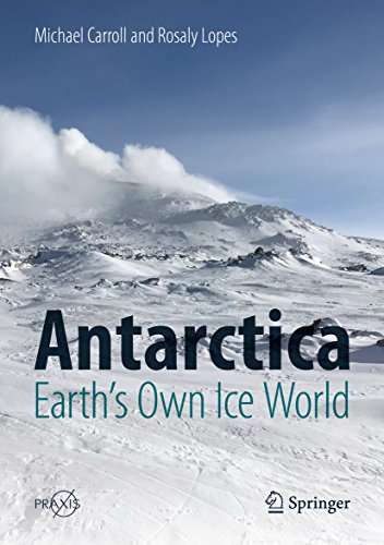 Book cover of Antarctica: Earth's Own Ice World (Popular Science)