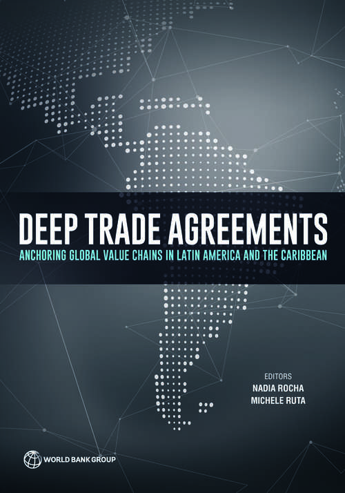 Book cover of Deep Trade Agreements: Anchoring Global Value Chains in Latin America and the Caribbean