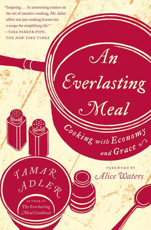 Book cover of An Everlasting Meal: Cooking with Economy and Grace