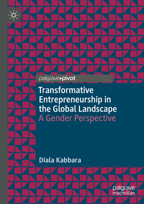 Book cover of Transformative Entrepreneurship in the Global Landscape: A Gender Perspective