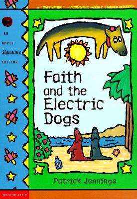 Book cover of Faith And The Electric Dogs