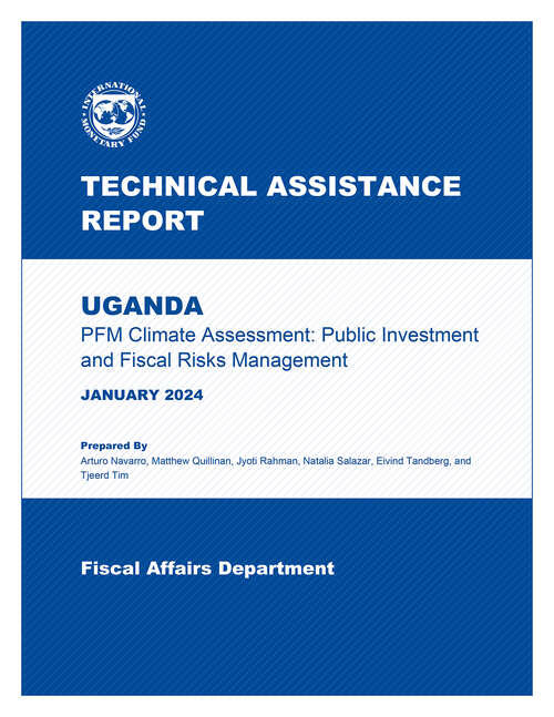 Book cover of Uganda: Technical Assistance Report-pfm Climate Assessment: Public Investment And Fiscal Risks Management (Technical Assistance Reports)