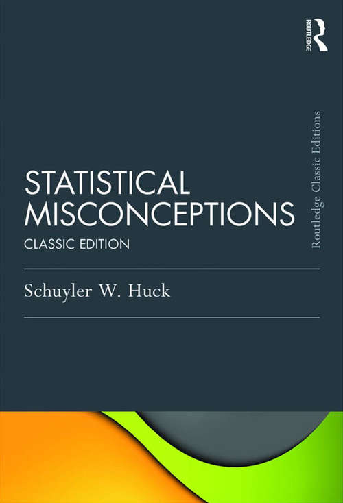 Book cover of Statistical Misconceptions: Classic Edition (Psychology Press & Routledge Classic Editions)