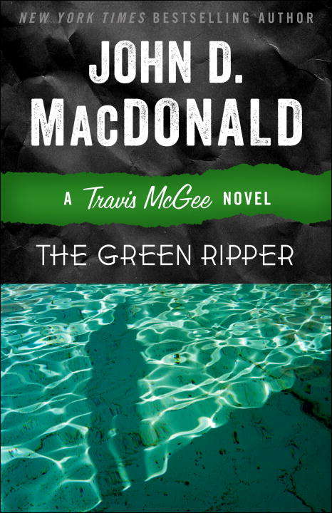 Book cover of The Green Ripper: A Travis McGee Novel