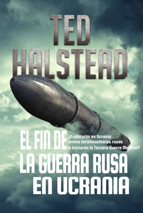 Book cover of El fin de la guerra rusa en Ucrania: Los Agentes Rusos: Libro 4 (Los Agentes Rusos #4)