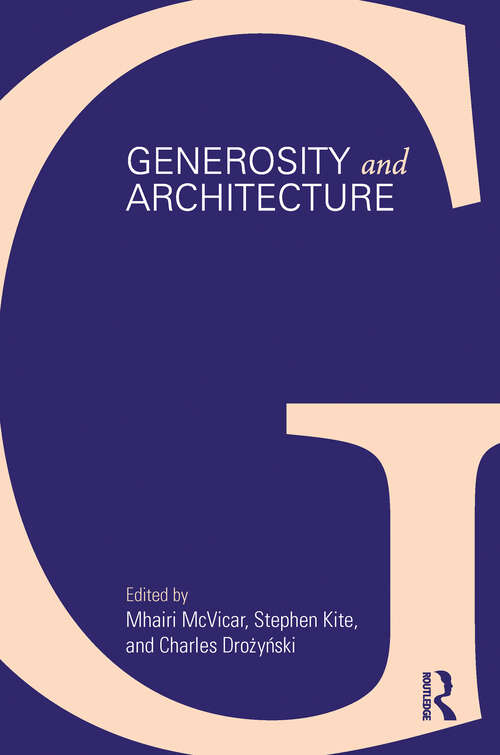 Book cover of Generosity and Architecture