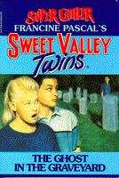 Book cover of The Ghost in the Graveyard (Sweet Valley Twins Super Chiller #2)