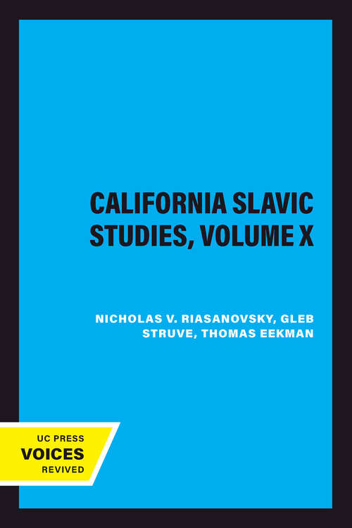 Book cover of California Slavic Studies, Volume X (California Slavic Studies #10)