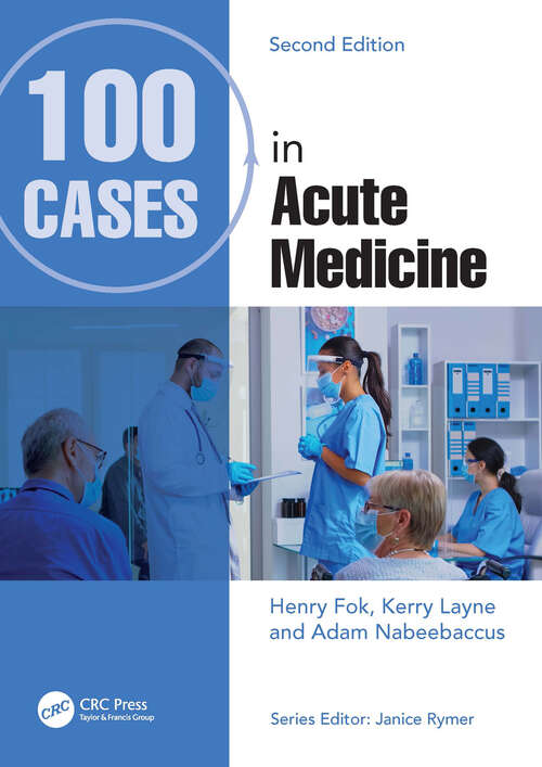 100 Cases in Acute Medicine (100 Cases)