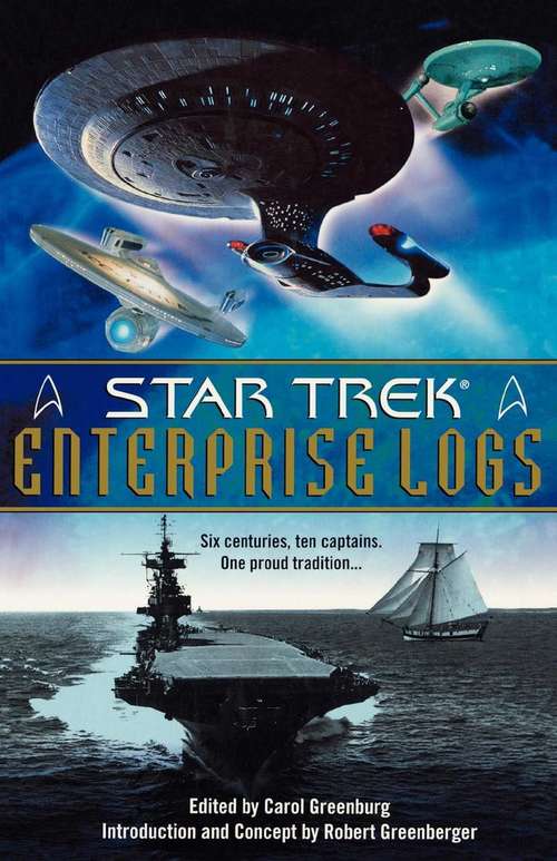Book cover of Enterprise Logs: Star Trek All Series (Star Trek)