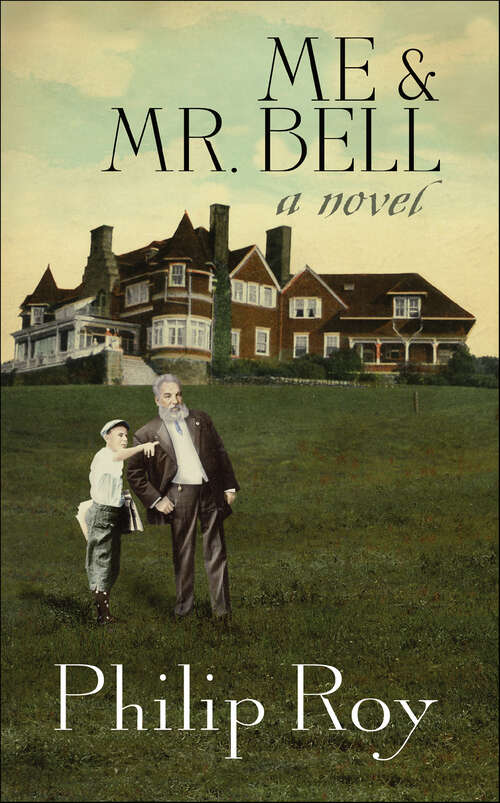 Book cover of Me & Mr. Bell