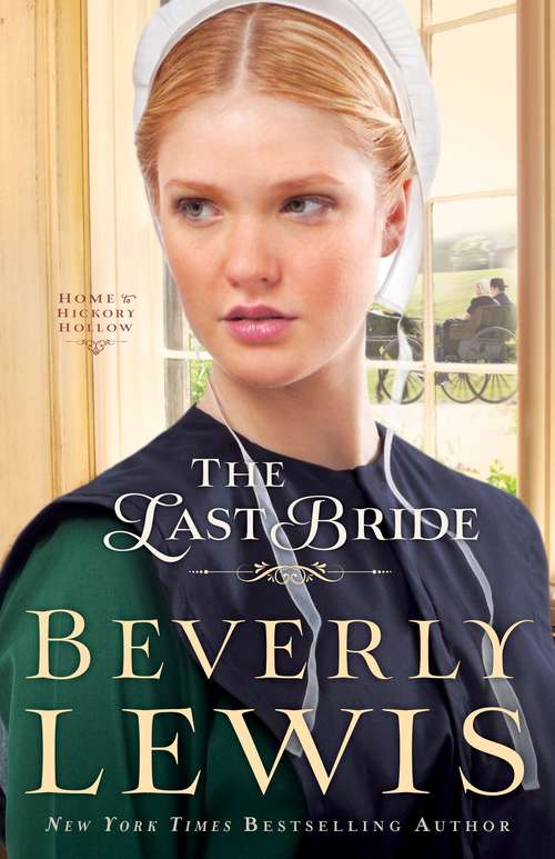 Book cover of The Last Bride (Home to Hickory Hollow #5)