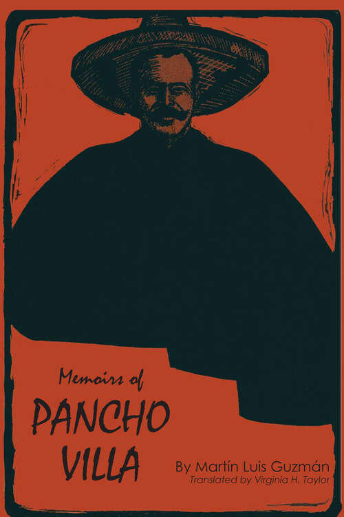 Memoirs of Pancho Villa (Texas Pan American Series)
