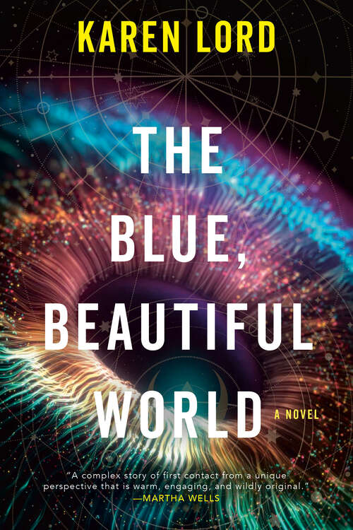 Book cover of The Blue, Beautiful World: A Novel