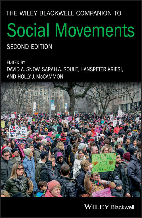 The Wiley Blackwell Companion to Social Movements (Wiley Blackwell Companions to Sociology #8)