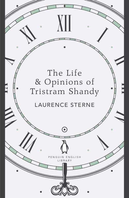 Book cover of Tristram Shandy: Volume 3 Of The Florida Edition Of The Works Of Laurence Sterne (The Penguin English Library: Vol. Iii)