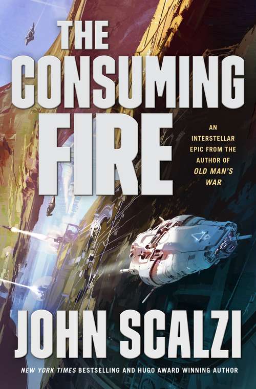 Book cover of The Consuming Fire (The Interdependency #2)