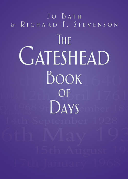 Book cover of The Gateshead Book of Days (Book of Days)