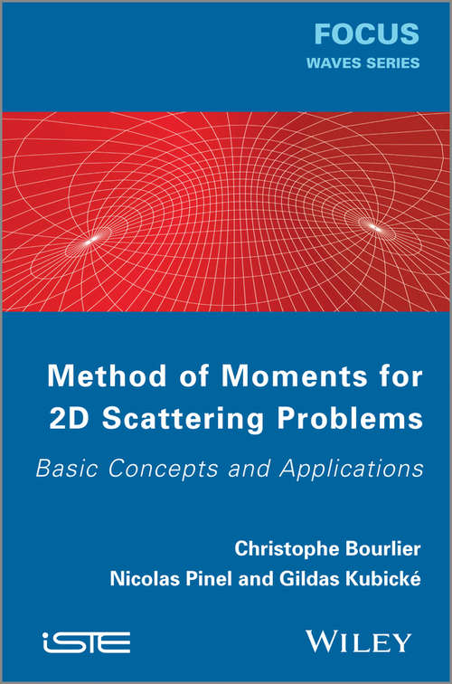 Book cover of Method of Moments for 2D Scattering Problems: Basic Concepts and Applications
