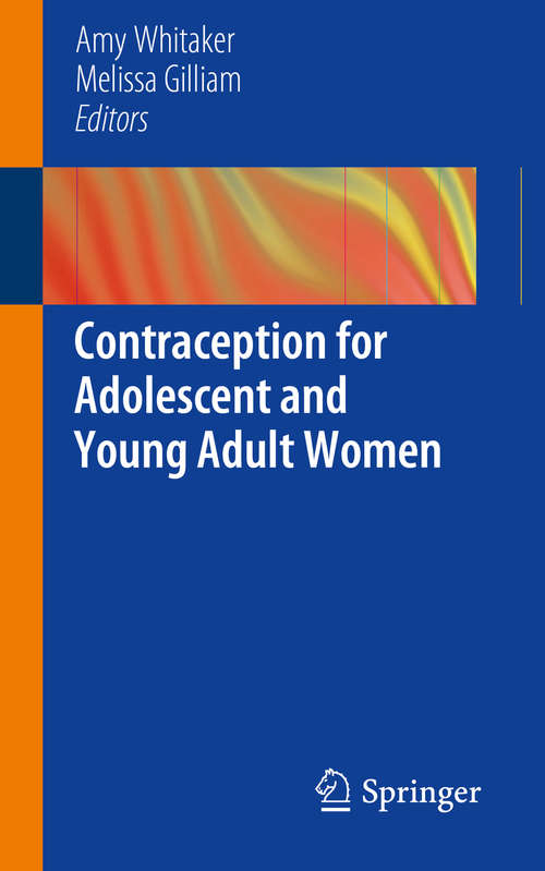 Contraception for Adolescent and Young Adult Women